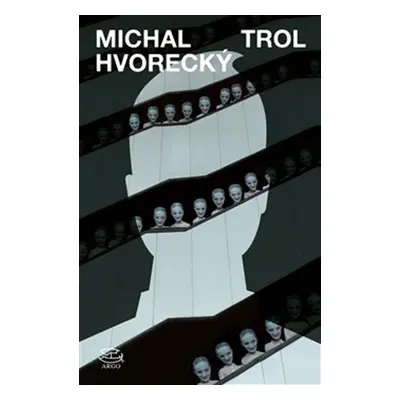 Trol - Michal Hvorecký