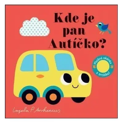 Kde je pan Autíčko? - Ingela P Arrhenius