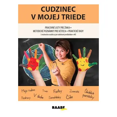 Cudzinec v mojej triede - Jana Rohová