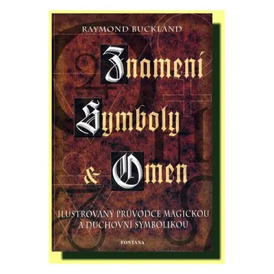 Znamení, symboly a omen - Raymond Buckland