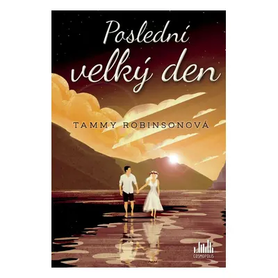 Poslední velký den - Tammy Robinson