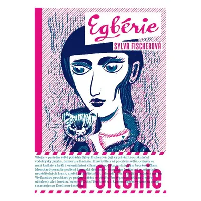 Egbérie a Olténie - Sylva Fischerová