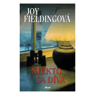 Niekto sa díva - Joy Fielding