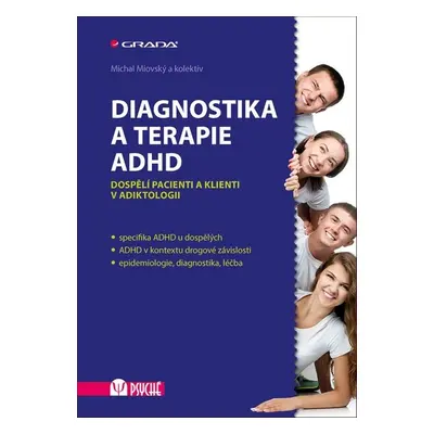 Diagnostika a terapie ADHD - Michal Miovský