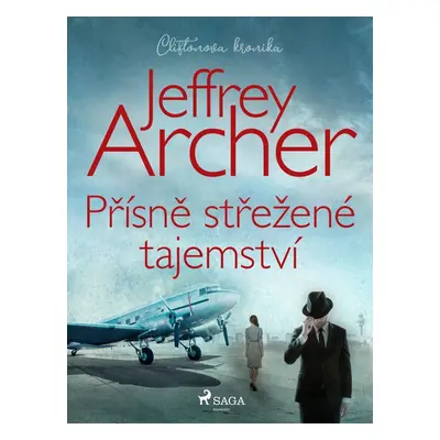 Přísně střežené tajemství - Jeffrey Archer