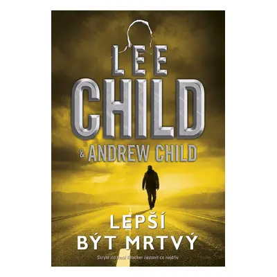 Lepší být mrtvý - Lee Child