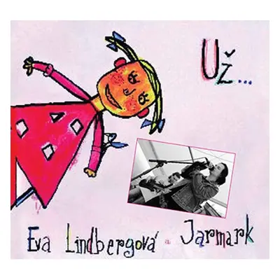 Už... - Eva Lindbergová