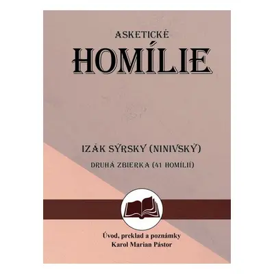 Asketické homílie 2 - Izák Sýrsky