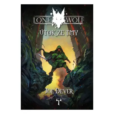 Lone Wolf Útok ze tmy - Joe Dever