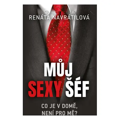 Můj sexy šéf - Renáta Navrátilová