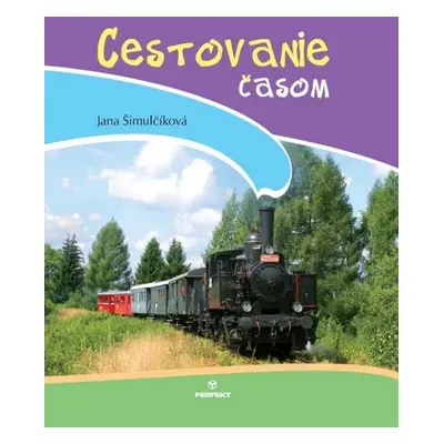 Cestovanie časom - Jana Šimulčíková