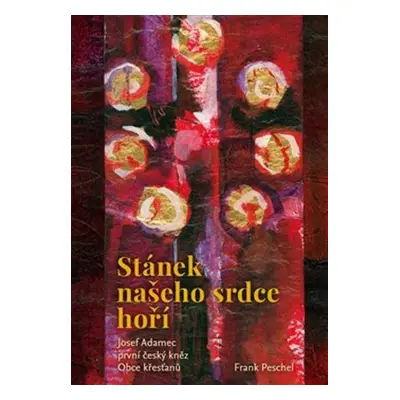 Stánek našeho srdce hoří - Frank Peschel