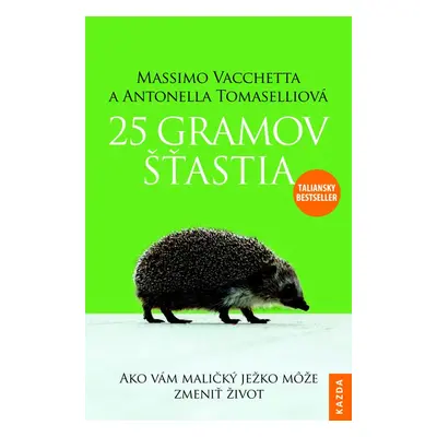 25 gramov šťastia - Massimo Vacchetta