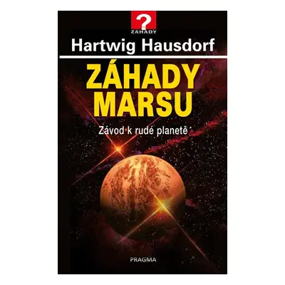 Záhady Marsu - Hartwig Hausdorf