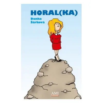 Horal(ka) - Danka Šárková