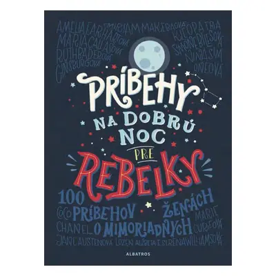 Príbehy na dobrú noc pre rebelky - Francesca Cavallo