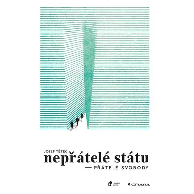 Nepřátelé státu – přátelé svobody - Josef Tětek