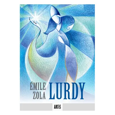 Lurdy - Emile Zola