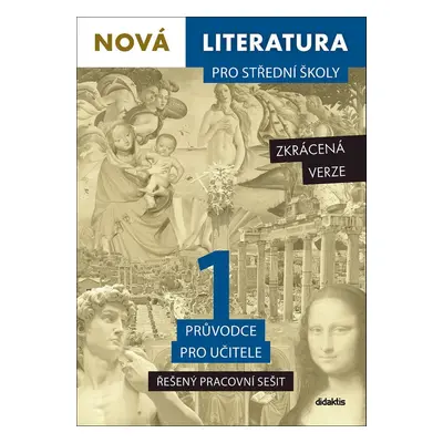 Nová literatura pro střední školy 1 Řešený pracovní sešit - Autor Neuveden