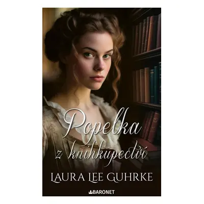 Popelka z knihkupectví - Laura Lee Guhrke