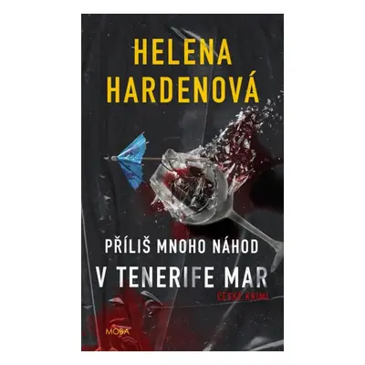 Příliš mnoho náhod v Tenerife Mar - Helena Hardenová