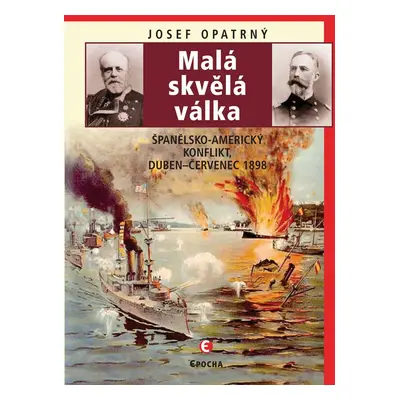 Malá skvělá válka - Josef Opatrný