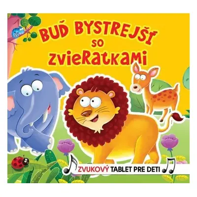 Buď bystrejší so zvieratkami - Autor Neuveden