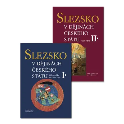 Slezsko v dějinách českého státu - Autor Neuveden