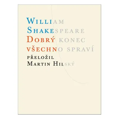 Dobrý konec všechno spraví - William Shakespeare