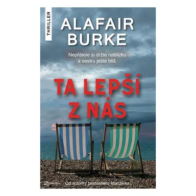 Ta lepší z nás - Alafair Burke