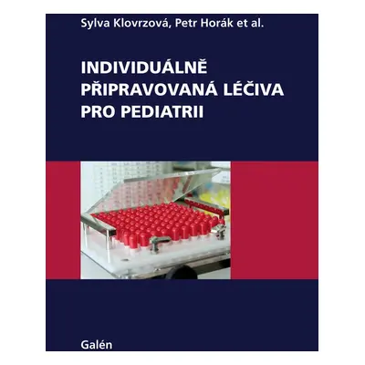 Individuálně připravovaná léčiva pro pediatrii - prof. RNDr. Petr Horák Ph.D.