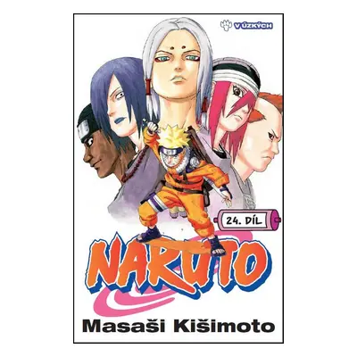 Naruto 24 V úzkých! - Masaši Kišimoto