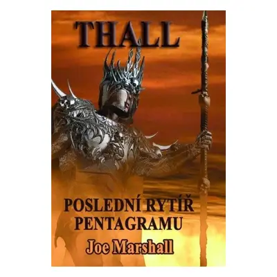 THALL: Poslední rytíř Pentagramu - Joe Marshall