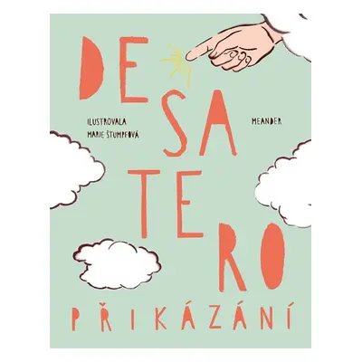 Desatero přikázání - Ivana Pecháčková