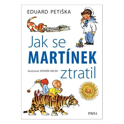 Jak se Martínek ztratil - Zdeněk Miler