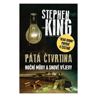 Pátá čtvrtina - Noční můry a snové výjevy - Stephen King