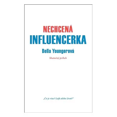 Nechcená influencerka - Bella Younger