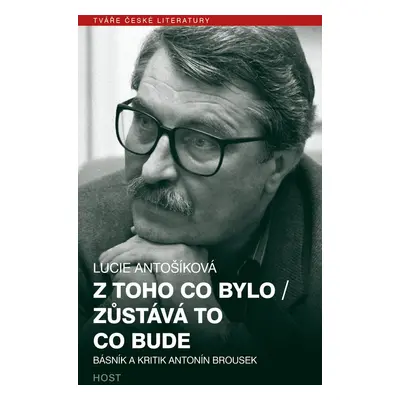 Z toho co bylo / Zůstává to co bude - Lucie Antošíková