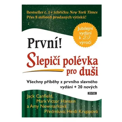 Slepičí polévka pro duši - Mark Victor Hansen