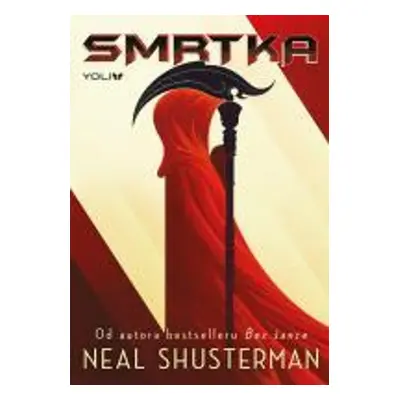 Smrtka - Neal Shusterman