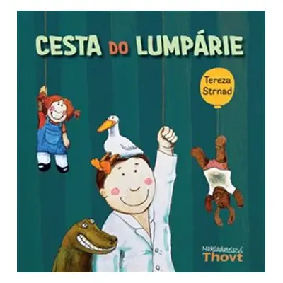 Cesta do Lumpárie - Tereza Strnad