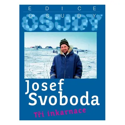 Tři inkarnace - Josef Svoboda