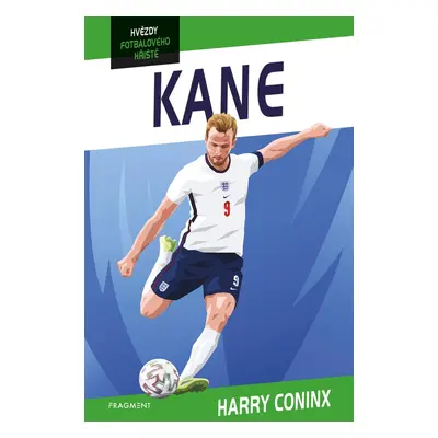 Hvězdy fotbalového hřiště - Kane - Harry Coninx