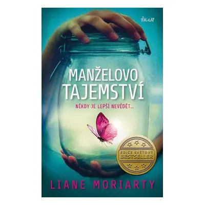 Manželovo tajemství - Liane Moriarty