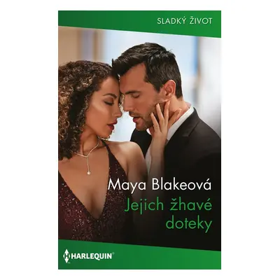 Jejich žhavé doteky - Maya Blakeová