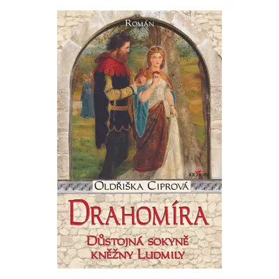 Drahomíra - Oldřiška Ciprová