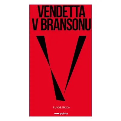 Vendetta v Bransonu - Luboš Hejda