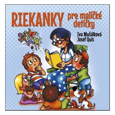 Riekanky pre maličké detičky - Iva Mušálková