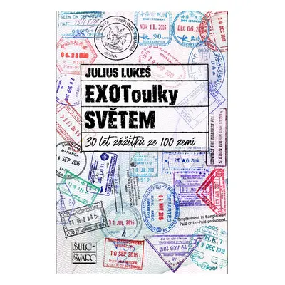 EXOToulky SVĚTEM - Julius Lukeš