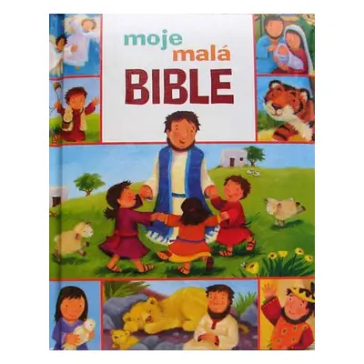 Moje malá Bible - Autor Neuveden